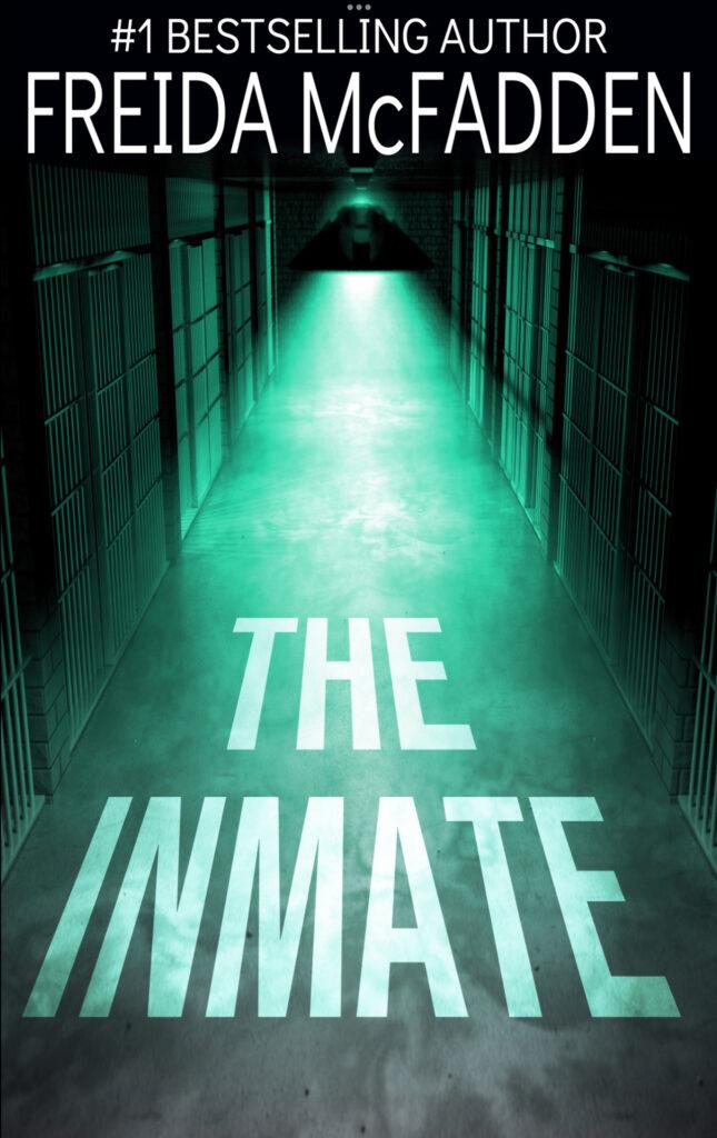 Book Review The Inmate by Freida_McFadden Digital Reads Media